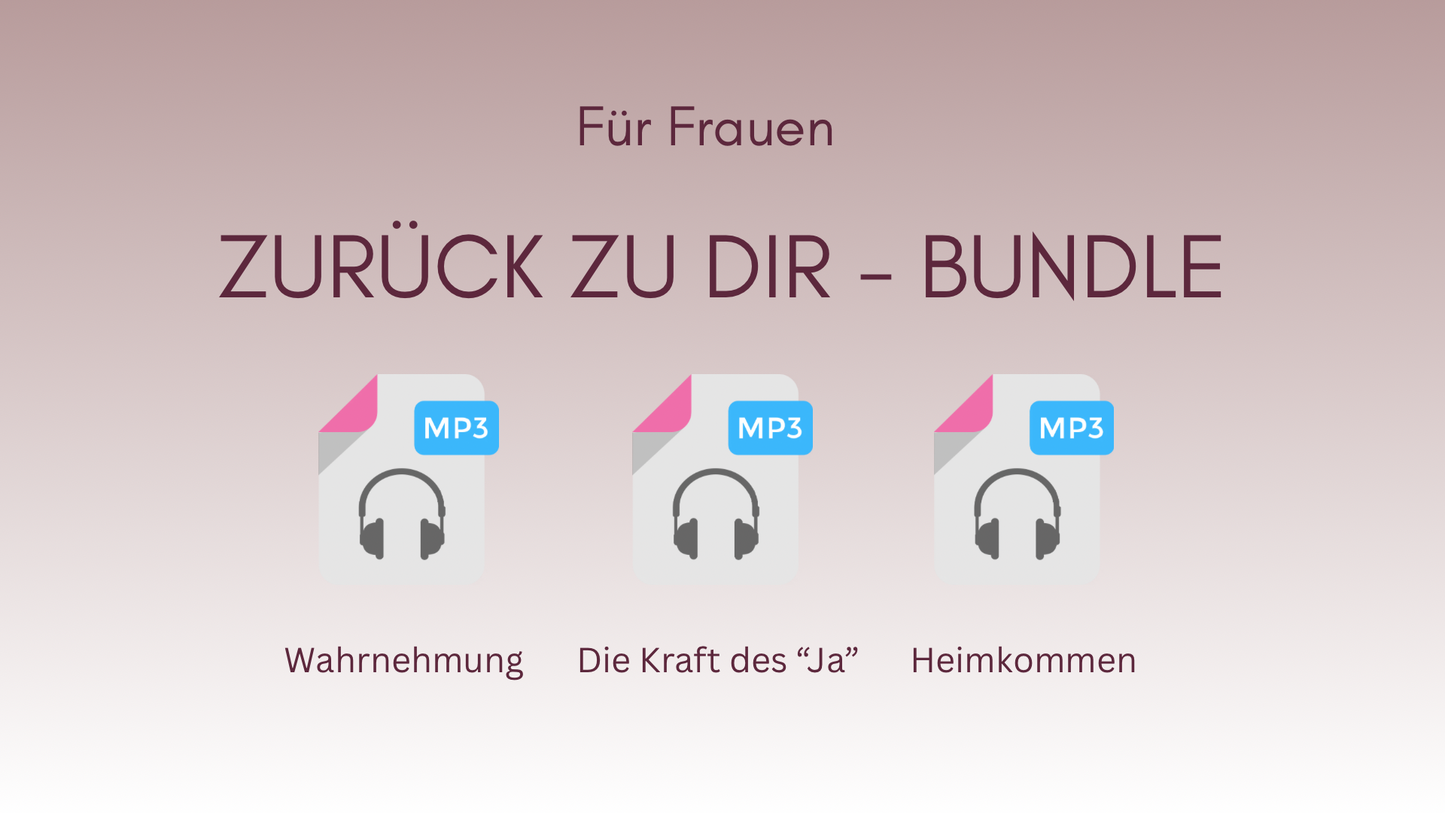 Meditations-Paket: 3 Reisen zurück zu dir (für Frauen)