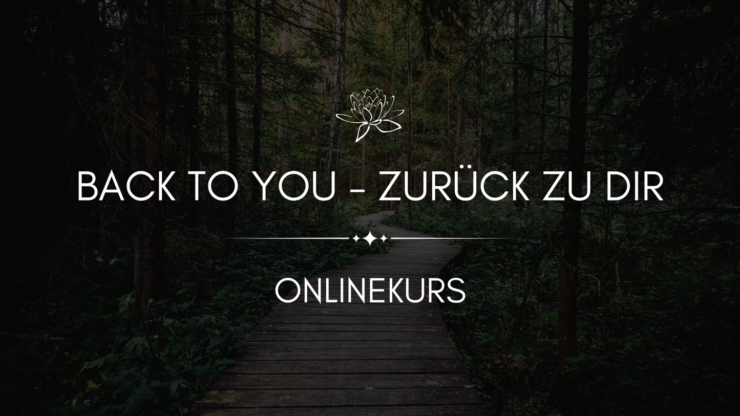 Online-Kurs: Back To You - Zurück zu Dir | Community